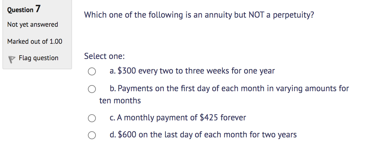 yet answered Marked out of 1.00 Select one: p Flag question a.