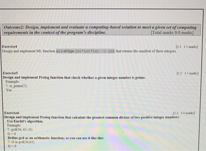 in ML language Outcome 2: Design, implement and evaluate a computing-based solution