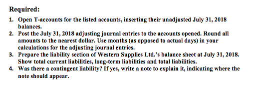 Question 3 (25 marks) Western Supplies Ltd.'s general ledger at their July