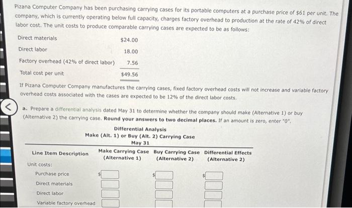  Pizana Computer Company has been purchasing carrying cases for its portable