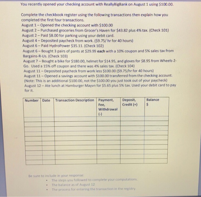  Controlling your checkbook You recently opened your checking account with ReallyBigBank
