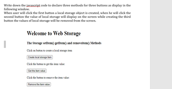 html and javascript Write down the javascript code to declare three methods