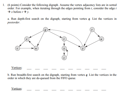  b. Run breadth-first search on the digraph, starting from vertex q.