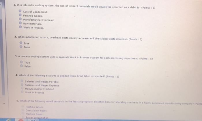  Please help answer 1-5 In a job order costing system, the