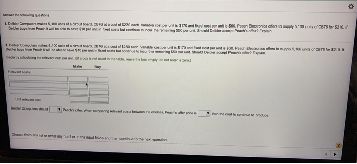 Answer the following questions 1. Deiber Computers makes 5.100 units of