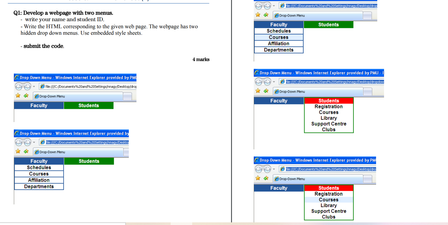 html &css Q1: Develop a webpage with two menus. - write