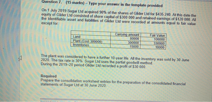  Question 7. (15 marks) - Type your answer in the template