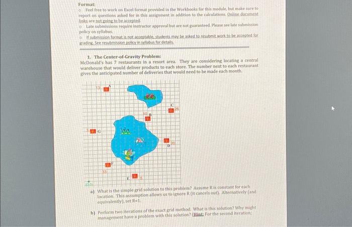  Format: Fed free to work on Excel format provided in the