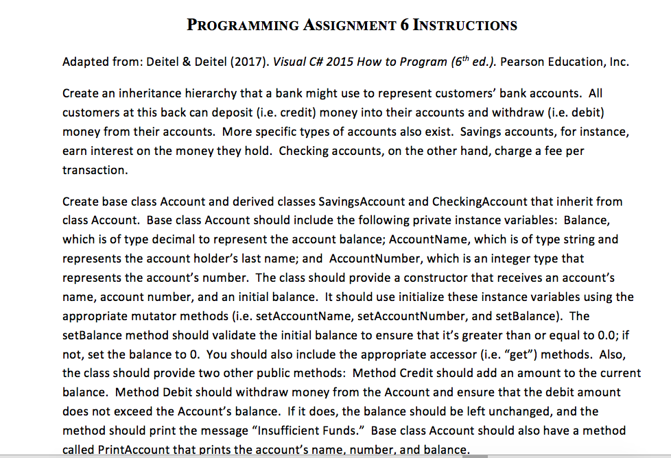  PROGRAMMING ASSIGNMENT 6 INSTRUCTIONS Adapted from: Deitel & Deitel (2017). Visual