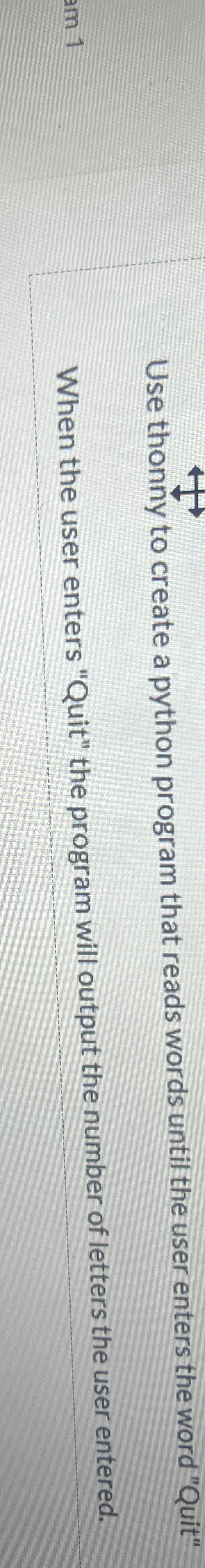  Use thonny to create a python program that reads words When