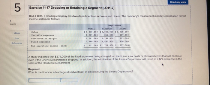  5 Check my work Exercise 11-17 Dropping or Retaining a Segment