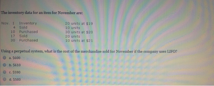 13. Perpetual system, using LIFO The inventory data for an item for