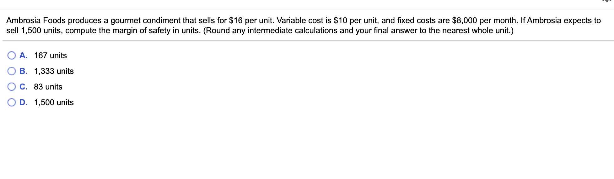 variable costs, plus an increase in fixed costs of $500 per month.