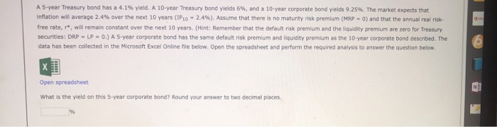 A 5-year Treasury bond has a 4.1% yield. A 10-year Treasury