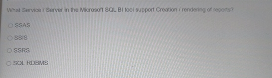  What Service / Server in the Microsoft SQL. BI tool support