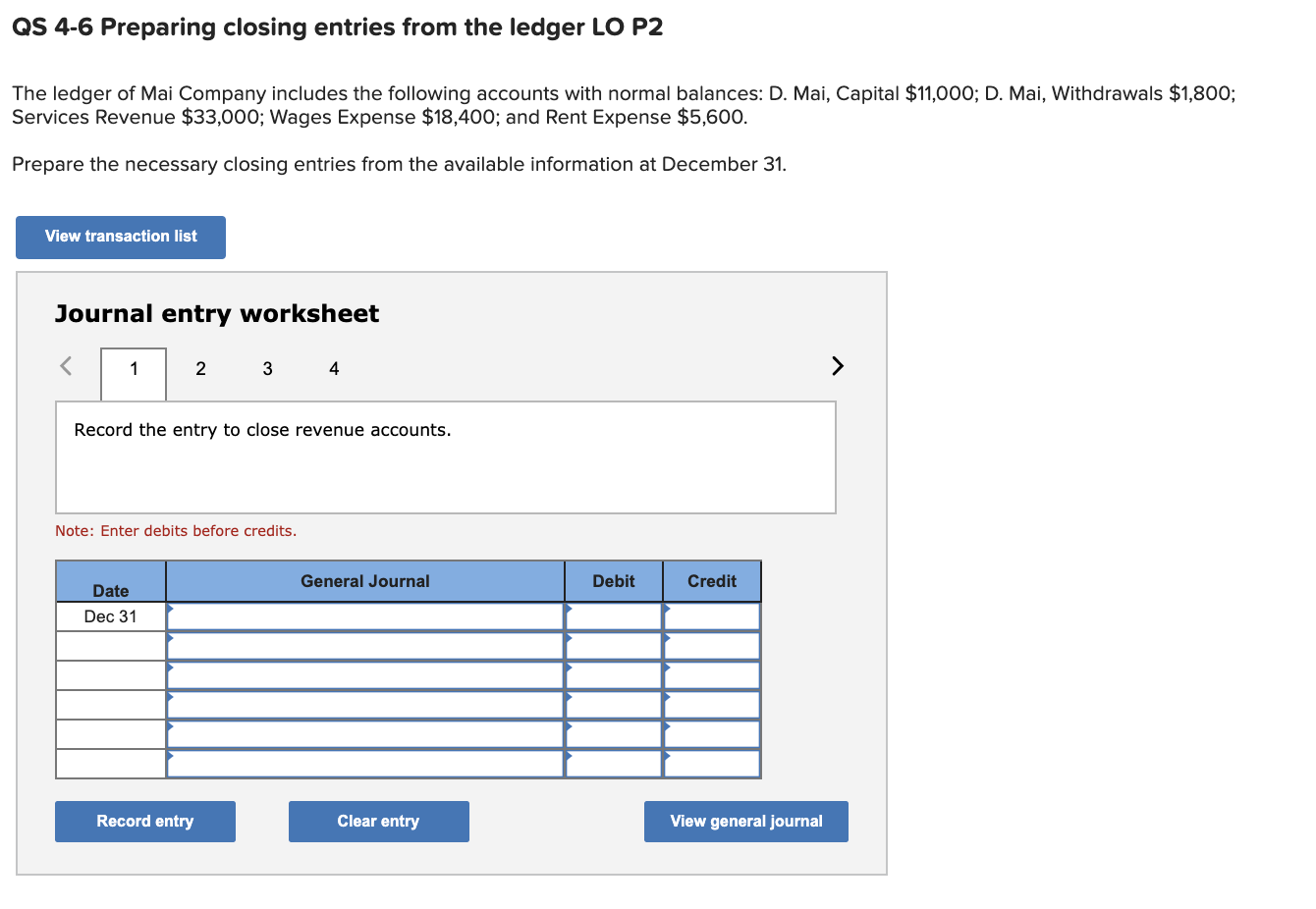  QS 4-6 Preparing closing entries from the ledger LO P2 The