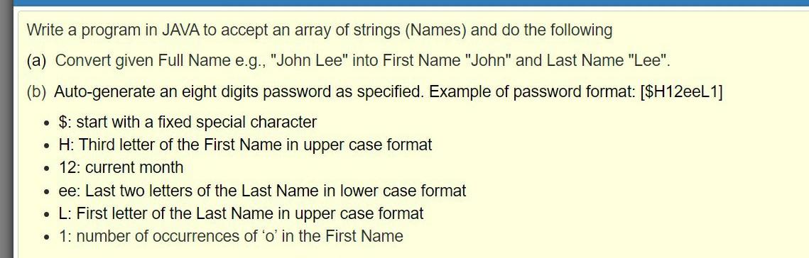  Write a program in JAVA to accept an array of strings