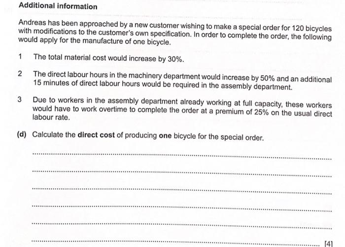one bicycle. Direct materials $45.60 Direct labour: Machining ($10 per hour):30 minutes