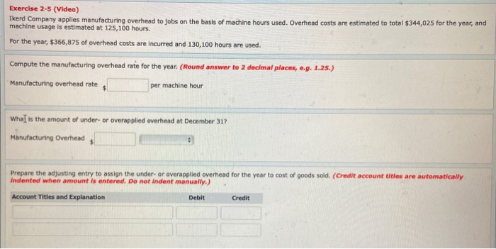 has a balance in Work in Process Inventory of $4,140 and two
