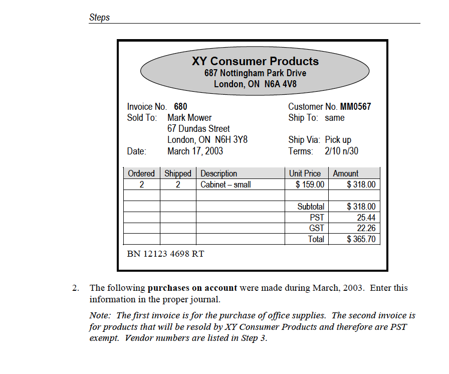 5. Mark Mower paid Invoice Number 680 on March 26. Enter the
