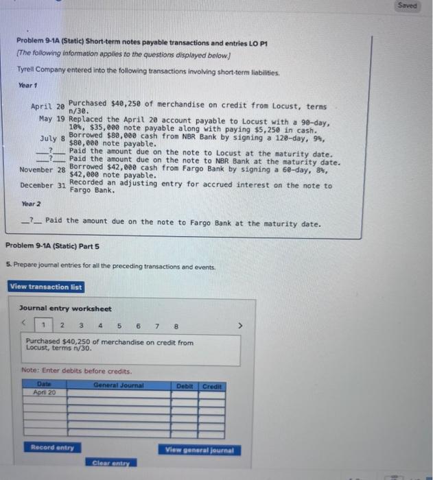 19 Replaced the April 20 account payable to Locust with a 90-day,