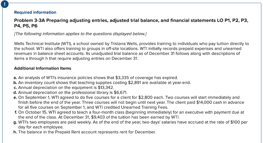  Required information Problem 3-3A Preparing adjusting entries, adjusted trial balance, and
