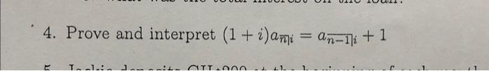  4. Prove and interpret (1+i)ani=an1i+1
