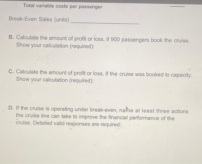 page 991-992 ADM1 A. Total fixed costs per cruise: Total fixed costs