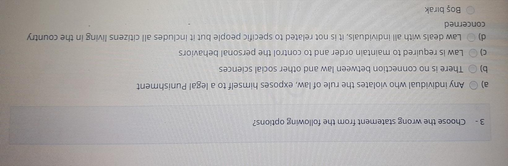  Choose the wrong statement from the following options? a) Any individual