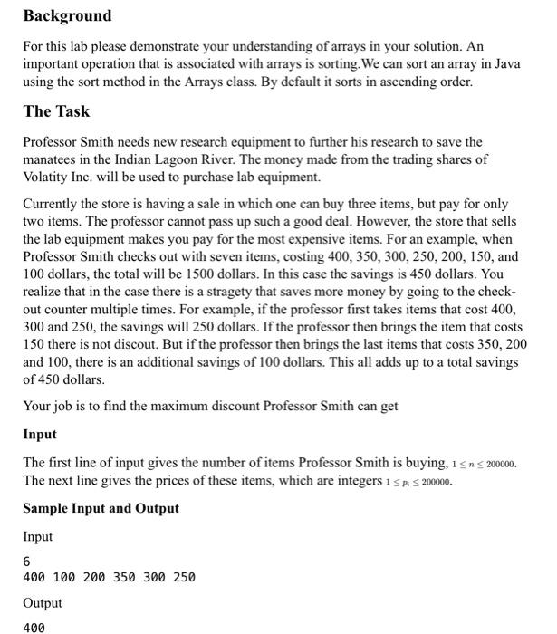 JAVA code Background For this lab please demonstrate your understanding of arrays