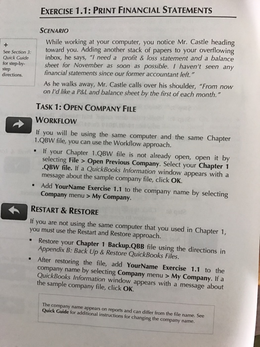  While working at your computer, you notice Mr. Castle heading toward