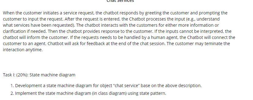  When the customer initiates a service request, the chatbot responds by