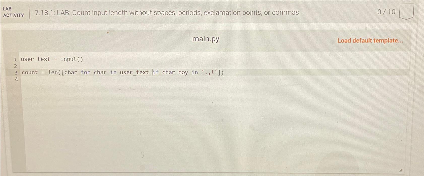  LAB 7.18.1: LAB: Count input length without spaces, periods, exclamation points,