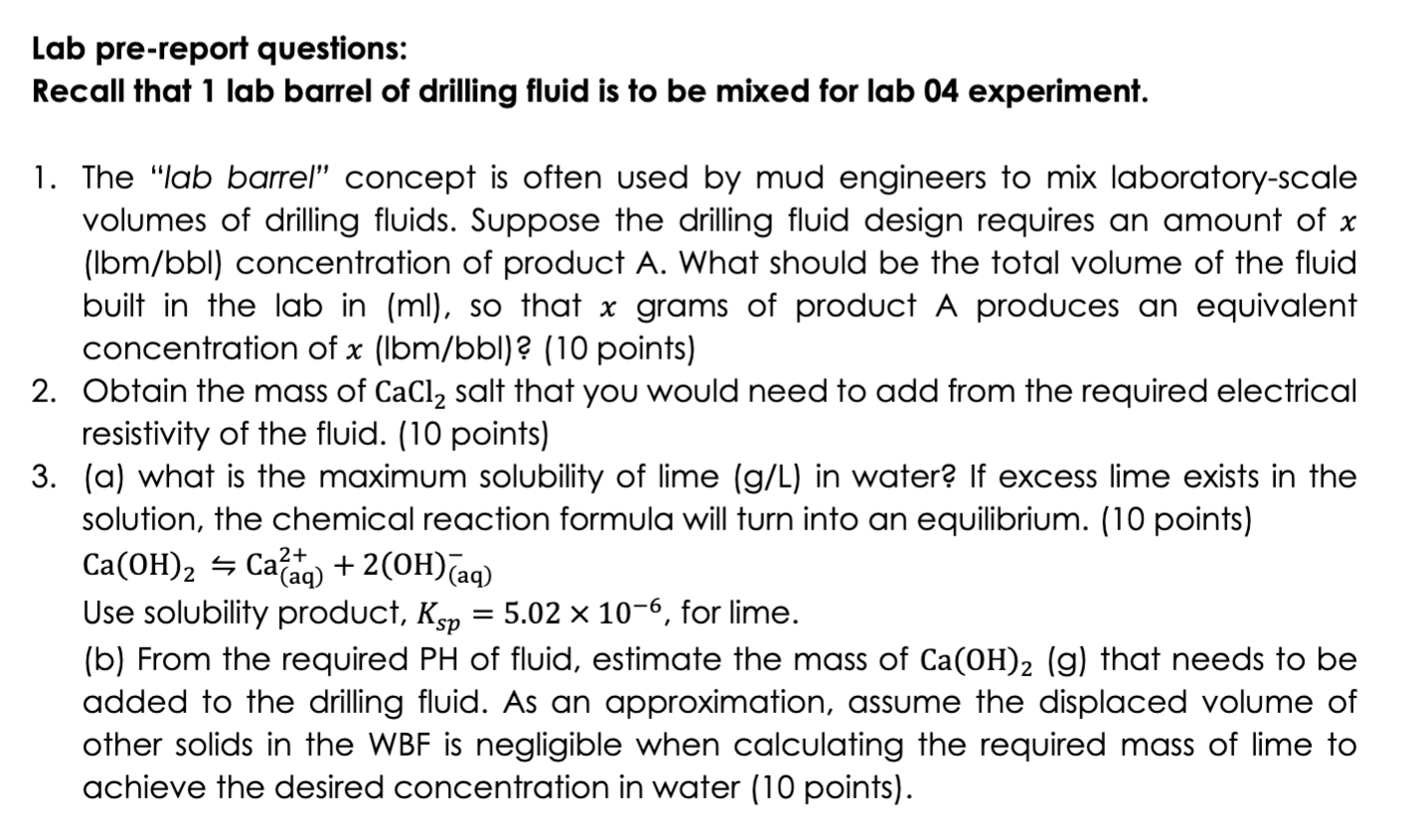 Solve with the given info: You are the mud engineer of the