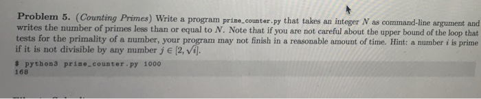  ) Write a program prise_counter.py that takes an integer N as