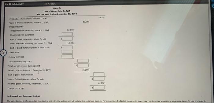 direct materials and direct labor, and what their factory overned expenses might