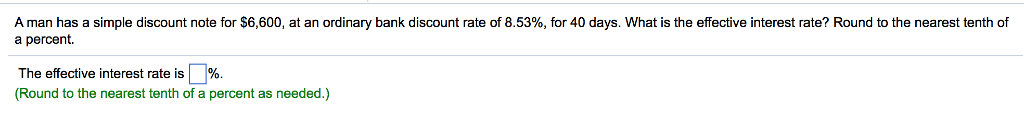A man has a simple discount note for $6, 600, at