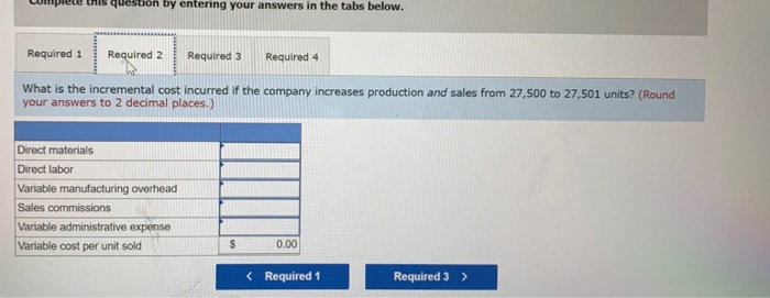 the company increases production from 27,500 to 27,501 units? 2. What is