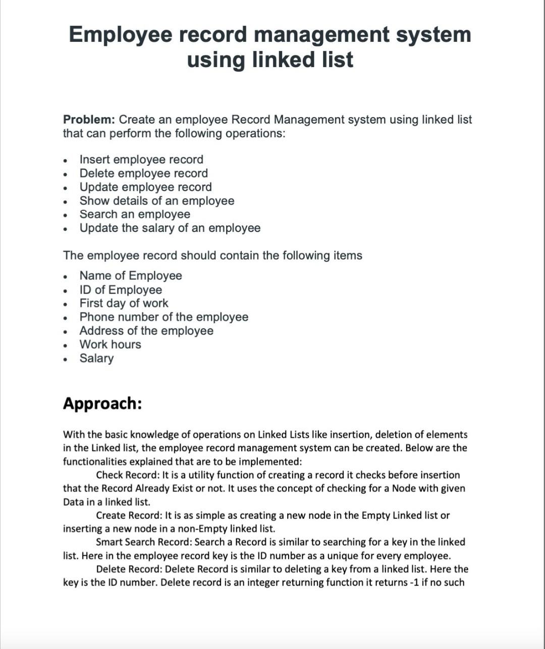  Employee record management system using linked list Problem: Create an employee