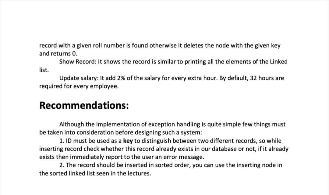 Record Management system using linked list that can perform the following operations: