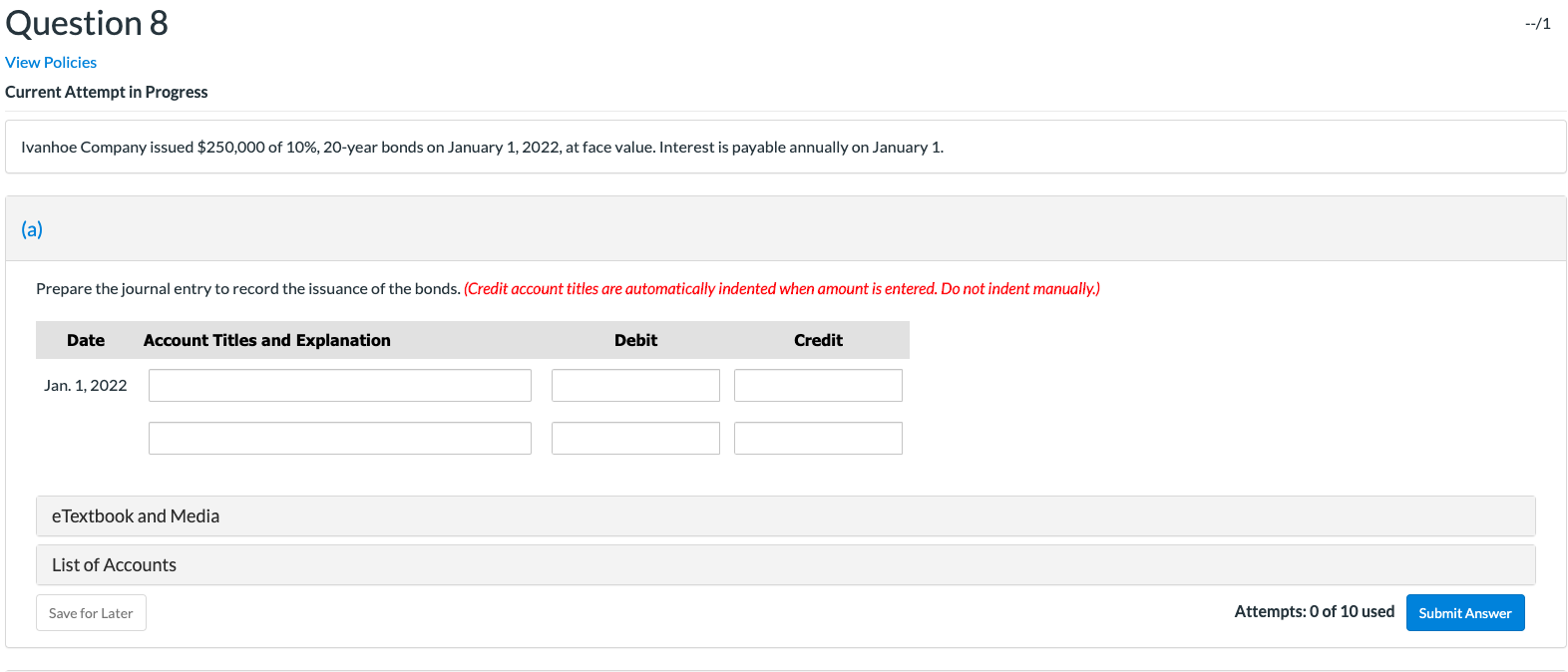 the sale of these bonds on January 1, 2022. (Credit account titles
