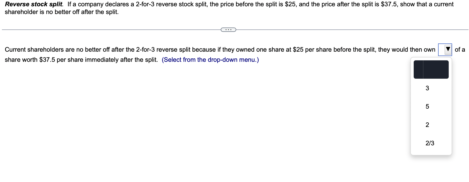  shareholder is no better off after the split. Current shareholders are