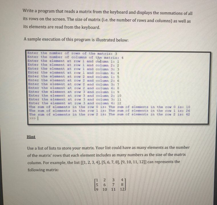  python programming Write a program that reads a matrix from the