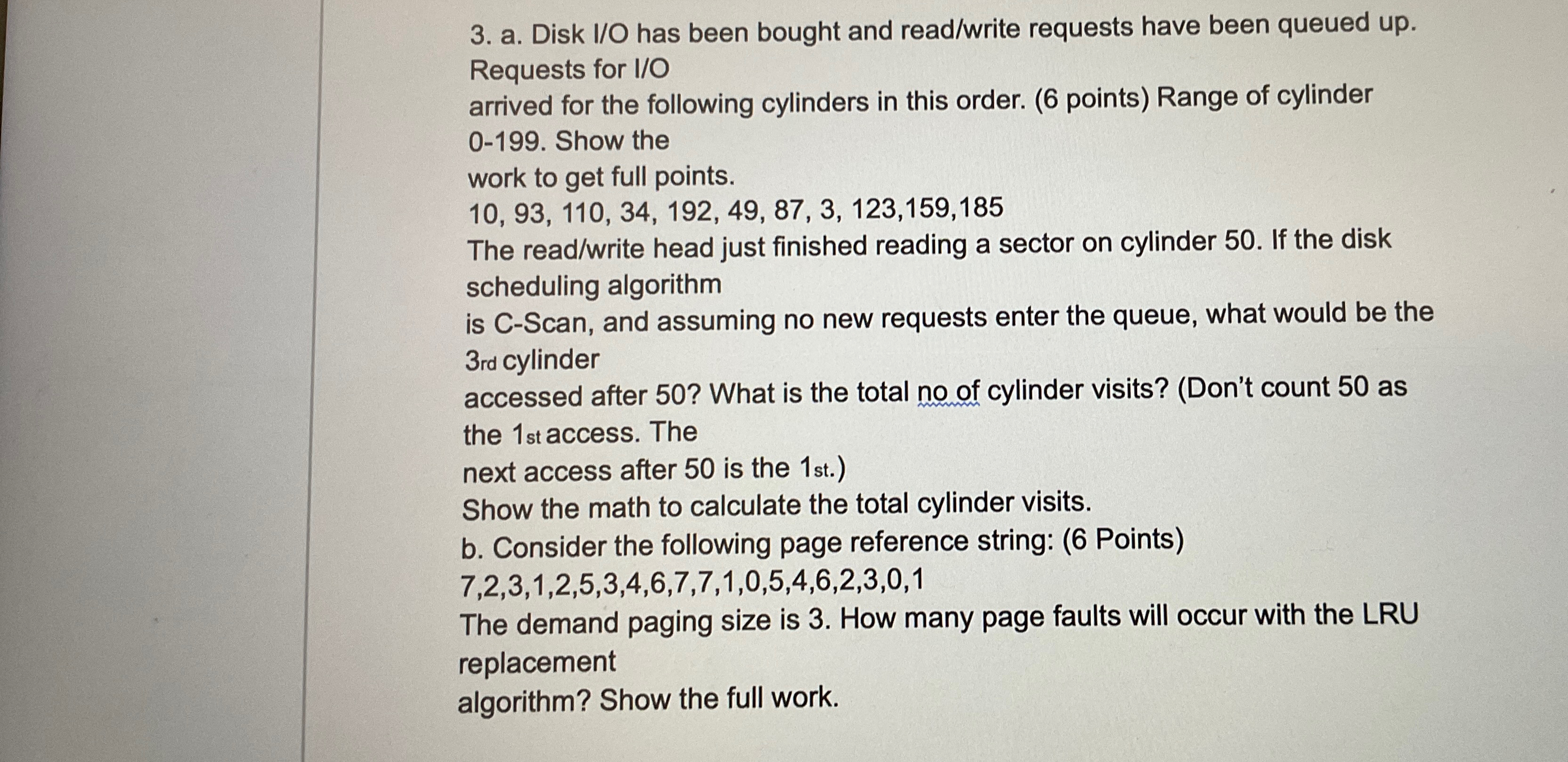  a. Disk I/O has been bought and read/write requests have been