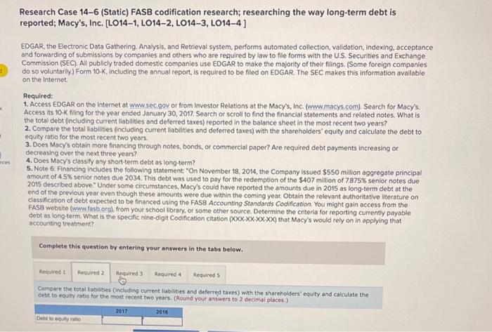 debt is reported; Macy's, Inc. [LO14-1, LO14-2, LO14-3, LO14-4] EDGAR, the Electronic