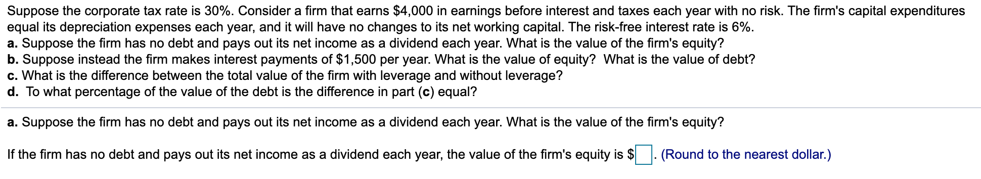 Please answer and give the solution as well! Suppose the corporate tax