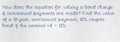  How does the equation for valuing a bond change if semiannual