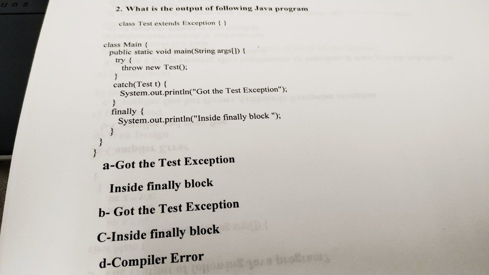  which one is the right answer? 2. What is the output