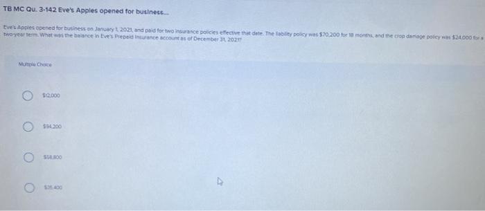  TB MC Qu. 3-142 Eve's Apples opened for business. Eve's Apples