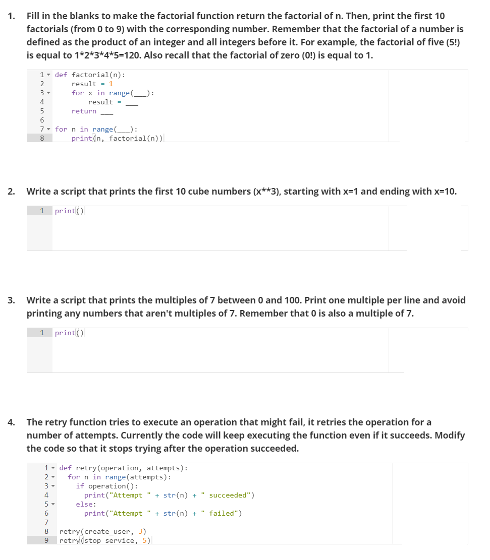 Hello, need help with python. 1. Fill in the blanks to make